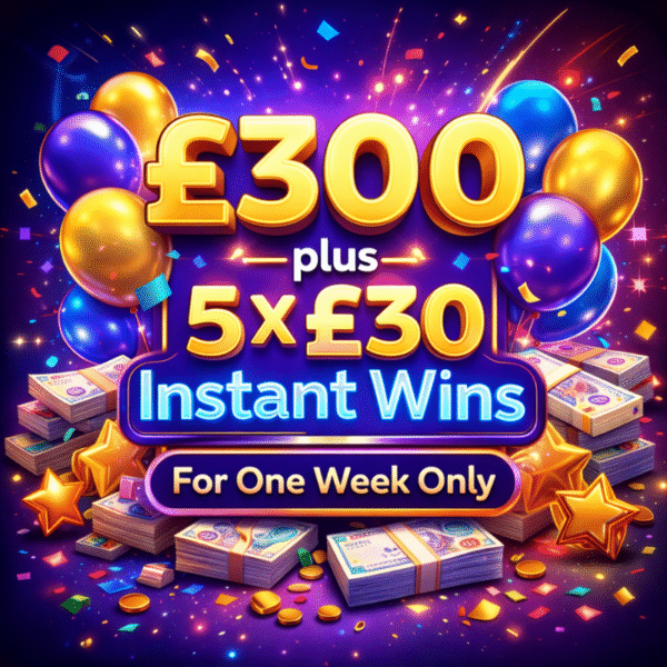 £300 + Instant Wins #6